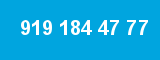 919 184 47 77